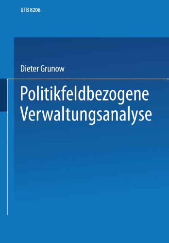 Politikfeldbezogene Verwaltungsanalyse: Ein Studienbuch