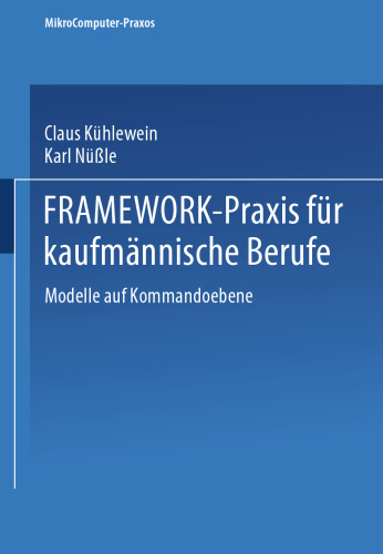 FRAMEWORK-Praxis für kaufmännische Berufe: Band 1: Modelle auf Kommandoebene