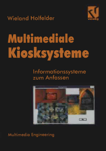 Multimediale Kiosksysteme: Informationssysteme zum Anfassen