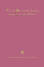 Wie die Blätter am Baum, so wechseln die Wörter: 100 Jahre Thesaurus linguae Latinae