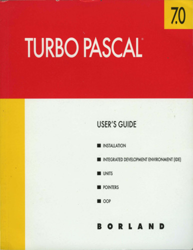 Turbo Pascal® version 7.0 user's guide