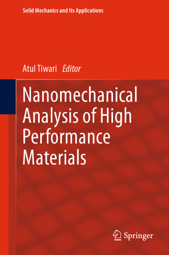 Nanomechanical Analysis of High Performance Materials