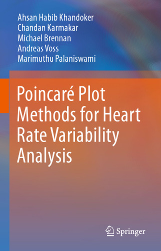 Poincaré Plot Methods for Heart Rate Variability Analysis