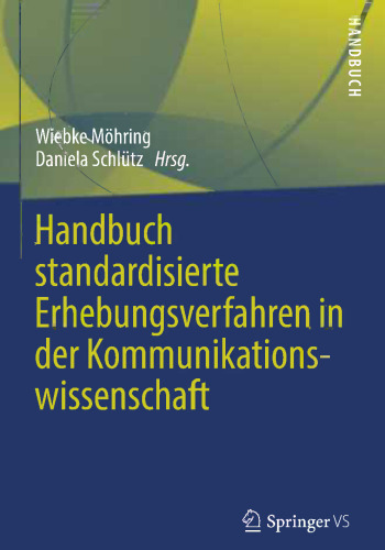 Handbuch standardisierte Erhebungsverfahren in der Kommunikationswissenschaft