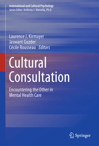 Cultural Consultation: Encountering the Other in Mental Health Care