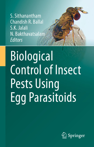 Biological Control of Insect Pests Using Egg Parasitoids