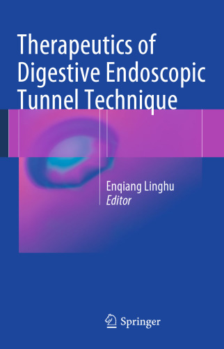 Therapeutics of Digestive Endoscopic Tunnel Technique
