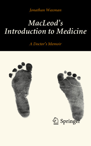 MacLeod's Introduction to Medicine: A Doctor’s Memoir