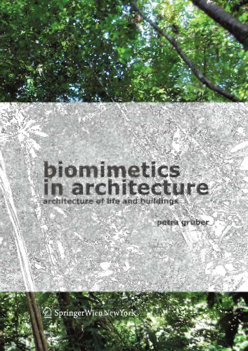Biomimetics in Architecture: Architecture of Life and Buildings