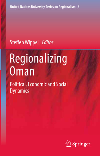 Regionalizing Oman: Political, Economic and Social Dynamics