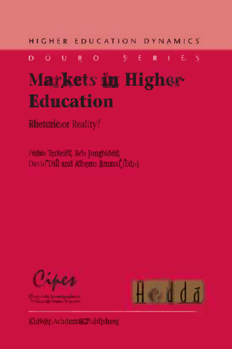 Markets in Higer Education: Rhetoric or Reality?