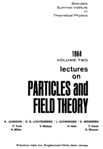 Lectures on Particles and Field Theory
