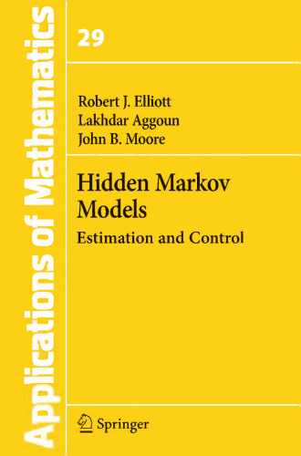 Hidden Markov Models: Estimation and Control