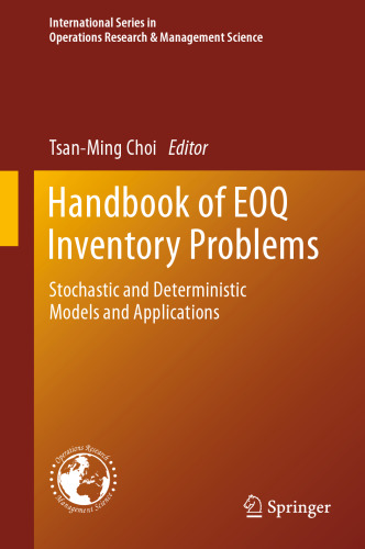 Handbook of EOQ Inventory Problems: Stochastic and Deterministic Models and Applications