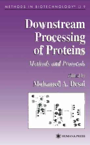 Downstream Processing of Proteins: Methods and Protocols