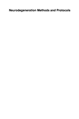 Neurodegeneration Methods and Protocols