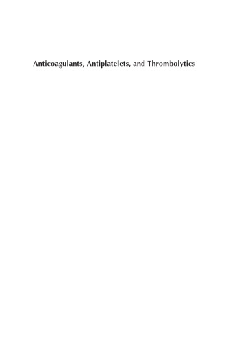 Anticoagulants, Antiplatelets, and Thrombolytics