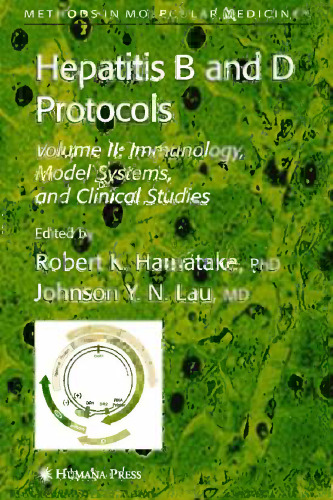 Hepatitis B and D Protocols: Volume 2: Immunology, Model Systems, and Clinical Studies