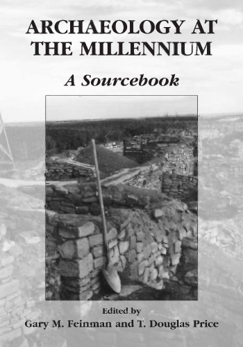 Archaeology at the Millennium: A Sourcebook