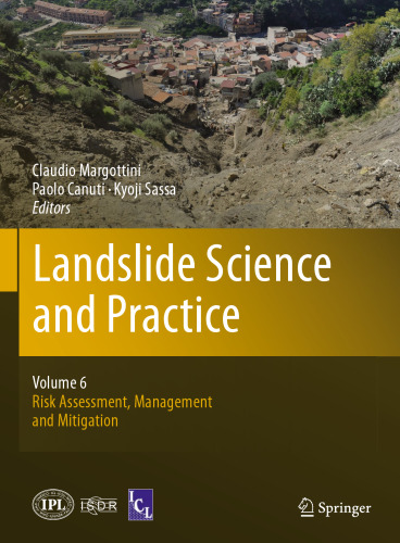 Landslide Science and Practice: Volume 6: Risk Assessment, Management and Mitigation