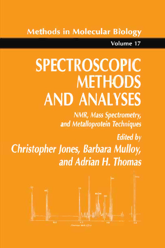 Spectroscopic Methods and Analyses: NMR, Mass Spectrometry, and Metalloprotein Techniques