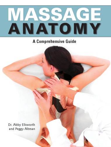 Massage Anatomy a Comprehensive Guide