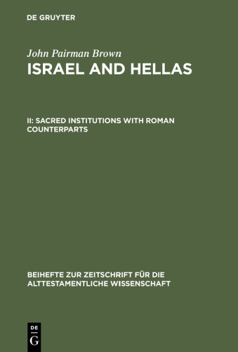 Israel and Hellas, Volume II: Sacred Institutions with Roman Counterparts