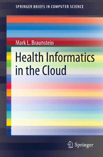 Health Informatics in the Cloud