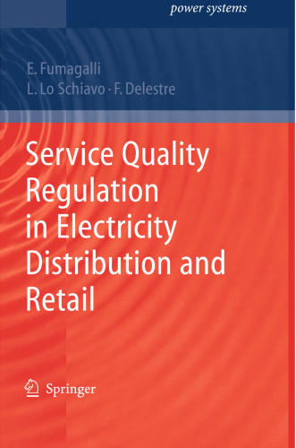 Service Quality Regulation in Electricity Distribution and Retail