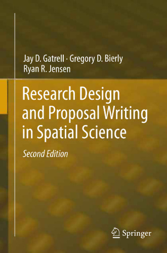 Research Design and Proposal Writing in Spatial Science: Second Edition