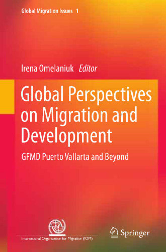 Global Perspectives on Migration and Development: GFMD Puerto Vallarta and Beyond