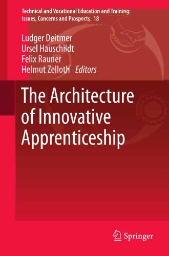 The Architecture of Innovative Apprenticeship