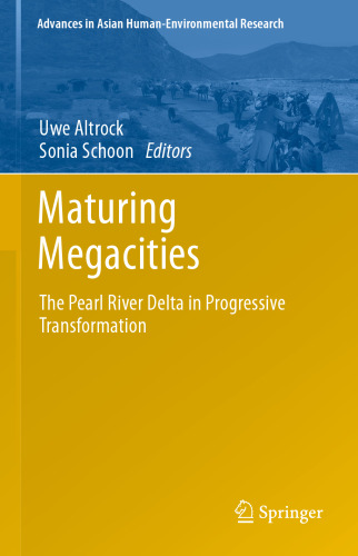 Maturing Megacities: The Pearl River Delta in Progressive Transformation