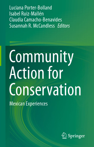 Community Action for Conservation: Mexican Experiences