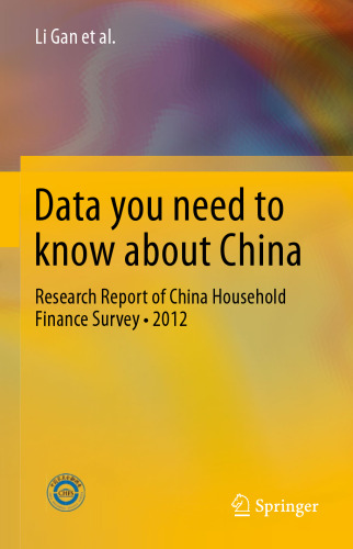 Data you need to know about China: Research Report of China Household Finance Survey•2012