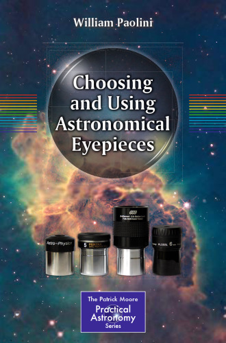 Choosing and Using Astronomical Eyepieces