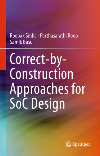 Correct-by-Construction Approaches for SoC Design