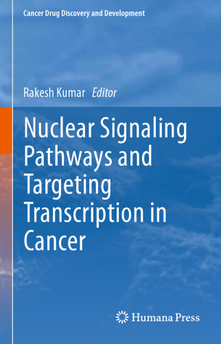 Nuclear Signaling Pathways and Targeting Transcription in Cancer