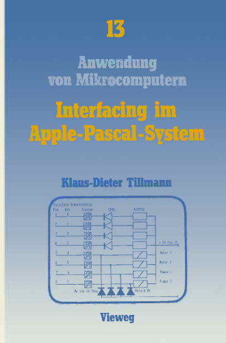 Interfacing im Apple-Pascal-System: Schnittstellen mit dem VIA 6522