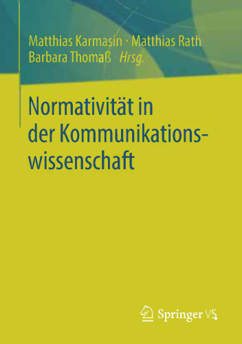 Normativität in der Kommunikationswissenschaft