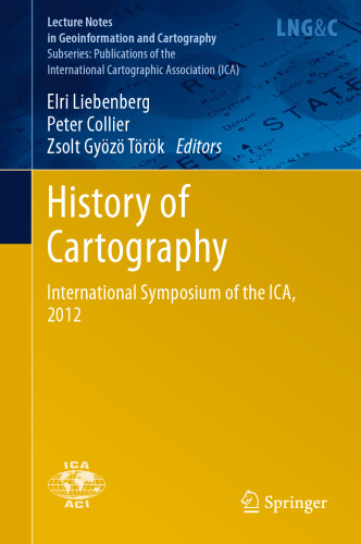 History of Cartography: International Symposium of the ICA, 2012
