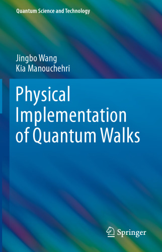 Physical Implementation of Quantum Walks