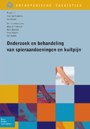 Onderzoek en behandeling van spieraandoeningen en kuitpijn: Orthopedische casuïstiek