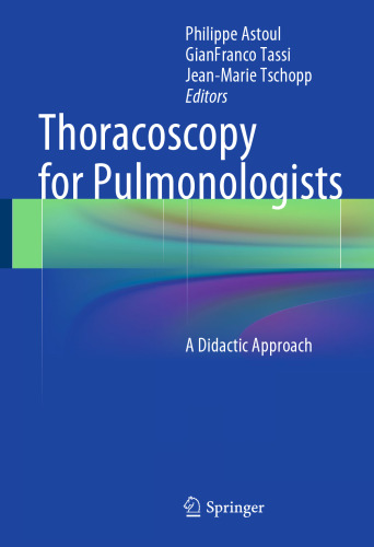 Thoracoscopy for Pulmonologists: A Didactic Approach