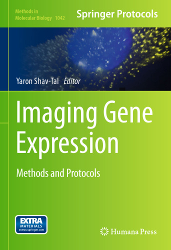 Imaging Gene Expression: Methods and Protocols