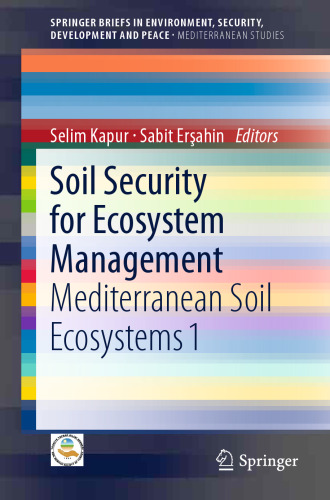 Soil Security for Ecosystem Management: Mediterranean Soil Ecosystems 1