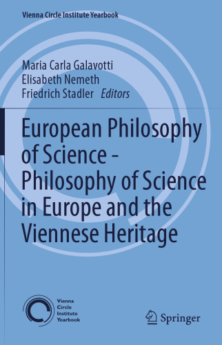 European Philosophy of Science – Philosophy of Science in Europe and the Viennese Heritage