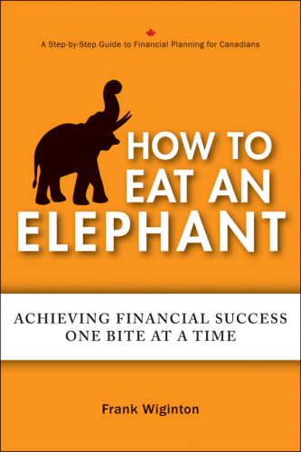 How to Eat an Elephant: achieving financial success one bite at a time