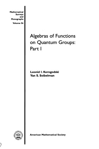 Algebras of Functions on Quantum Groups: Part I