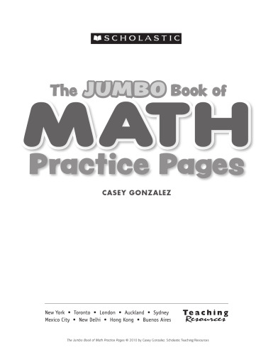 The Jumbo Book of Math Practice Pages: 300 Reproducible Activity Sheets That Target and Reinforce the Essential Math Skills Kids Need to Know
